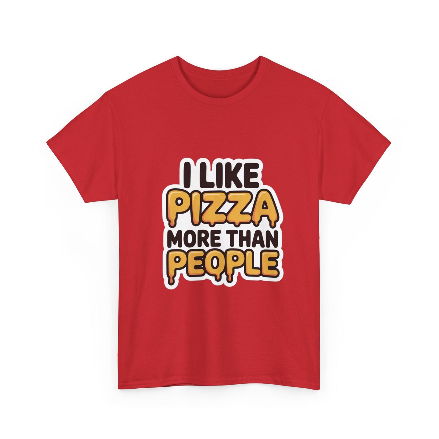 I Like Pizza More Than People – Bold Cheese Truth Shirt