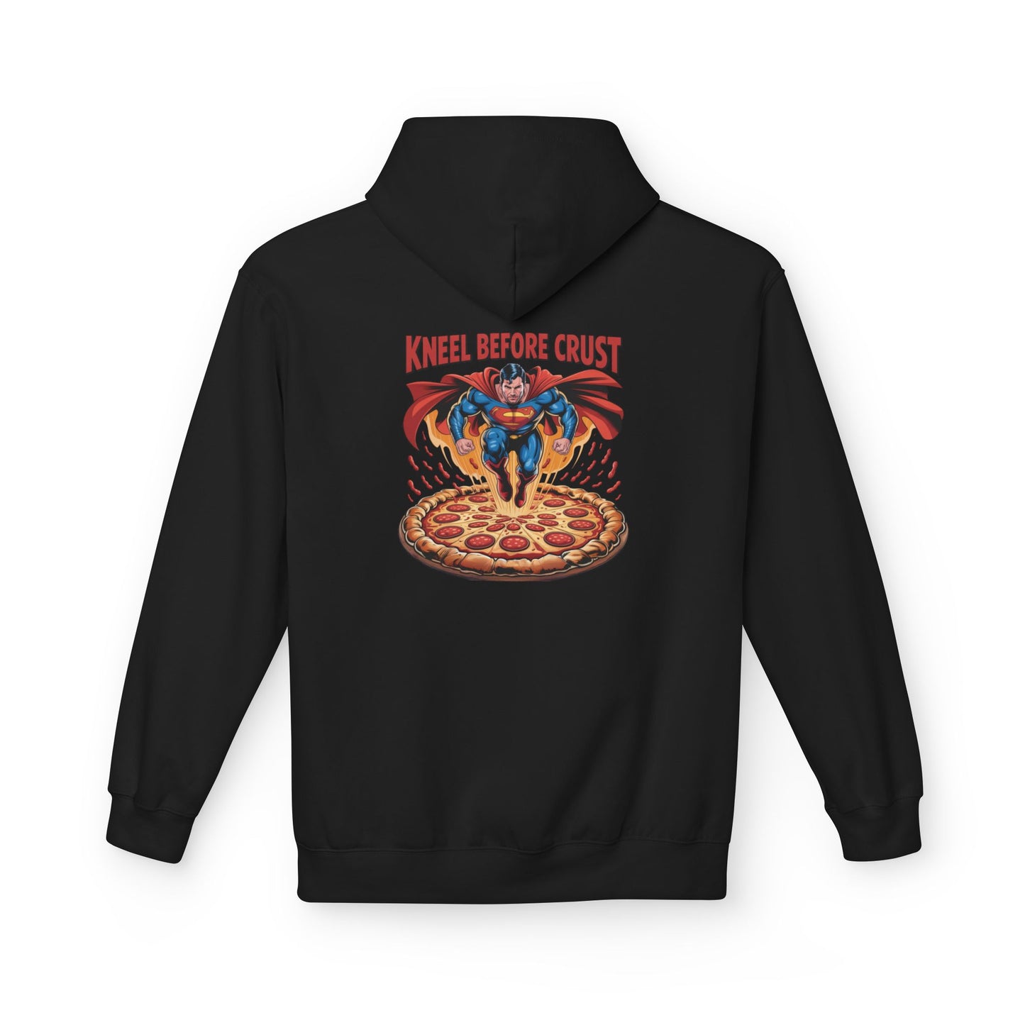 'Kneel Before Crust' Pizza Lover's Fleece Hoodie