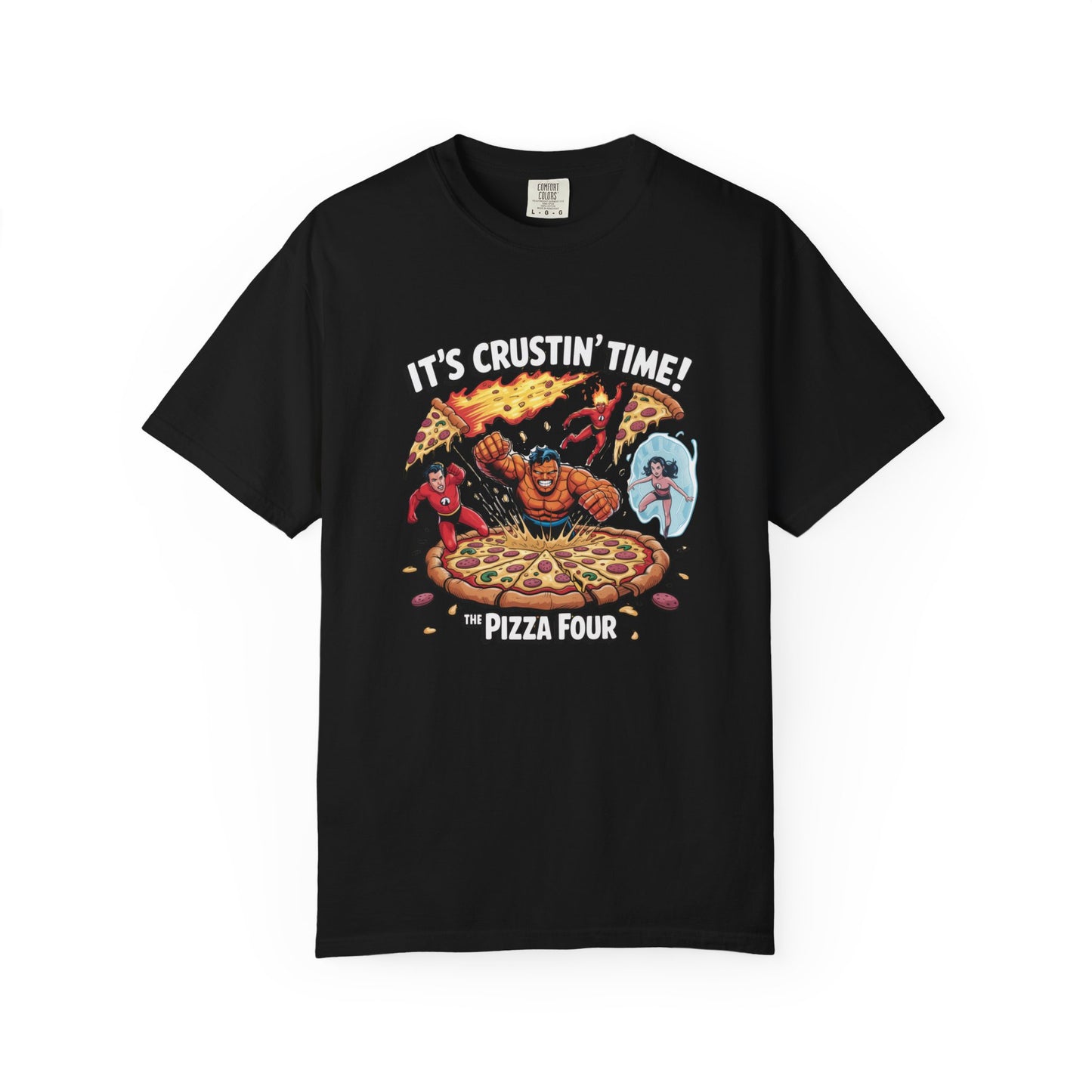 It’s Crustin’ Time! – The Pizza Four Epic Battle T-Shirt