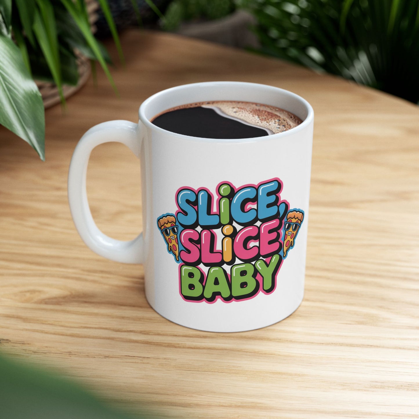 Slice Slice Baby – Retro Pizza Vibes Mug