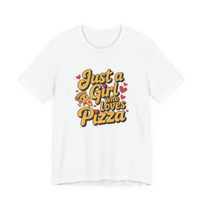 Just a Girl Who Loves Pizza – Cute Heart Slice T-Shirt
