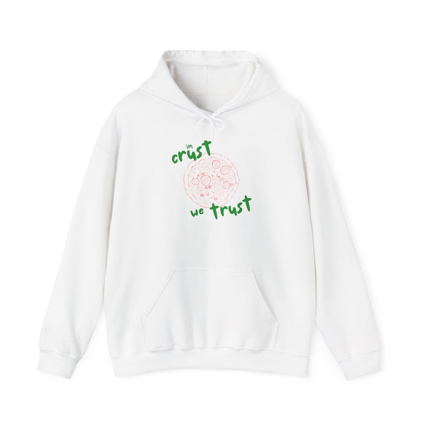 In Crust We Trust Hoodie - Cozy Unisex Sweatshirt for Food Lovers