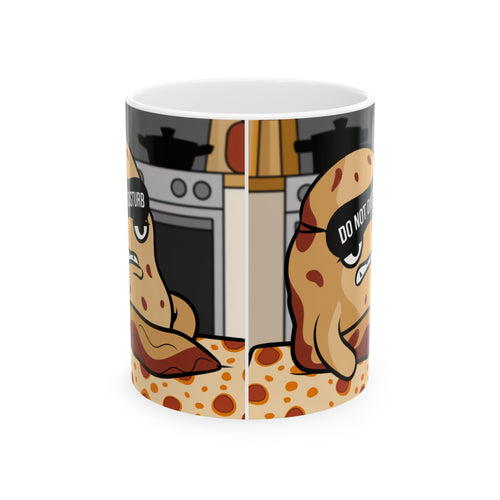 Funny Pizza Lover Ceramic Mug - "Do Not Disturb" Design (11oz, 15oz)