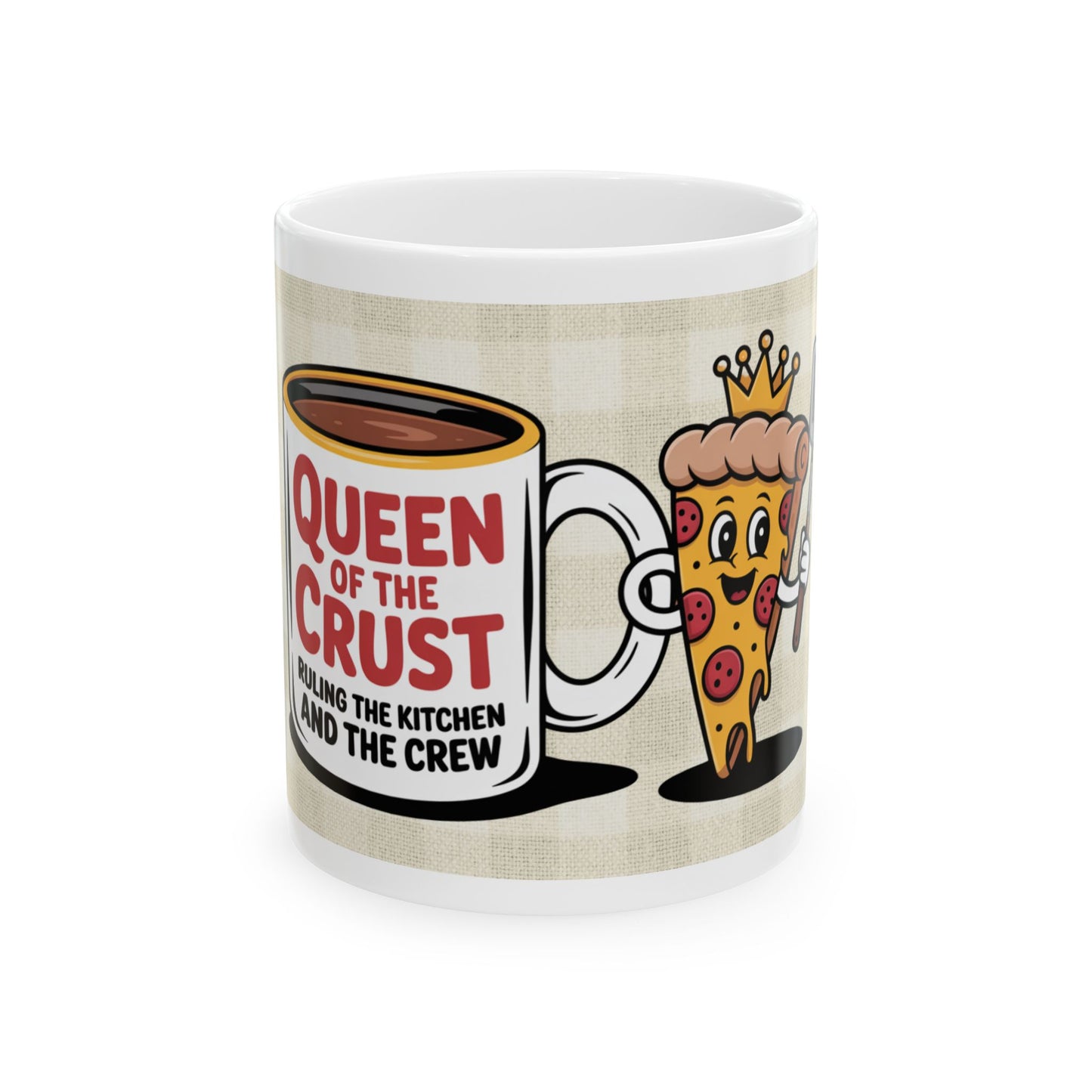 Funny Pizza Lover Ceramic Mug - 'Queen of the Crust' Coffee Cup