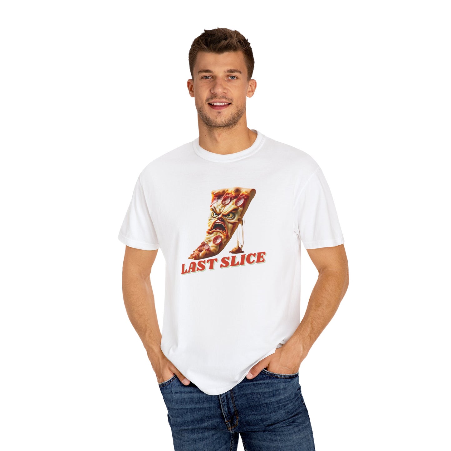 Last Slice Pizza Unisex Garment-Dyed T-Shirt - Fun & Casual Foodie Apparel