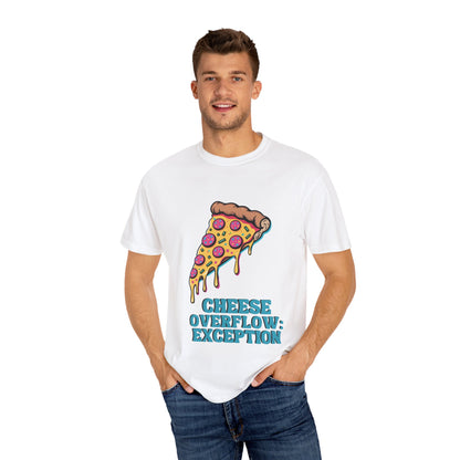 Cheese Overflow Exception T-shirt, Fun Foodie Apparel, Pizza Lover Gift, Casual Wear, Food-Themed Fashion