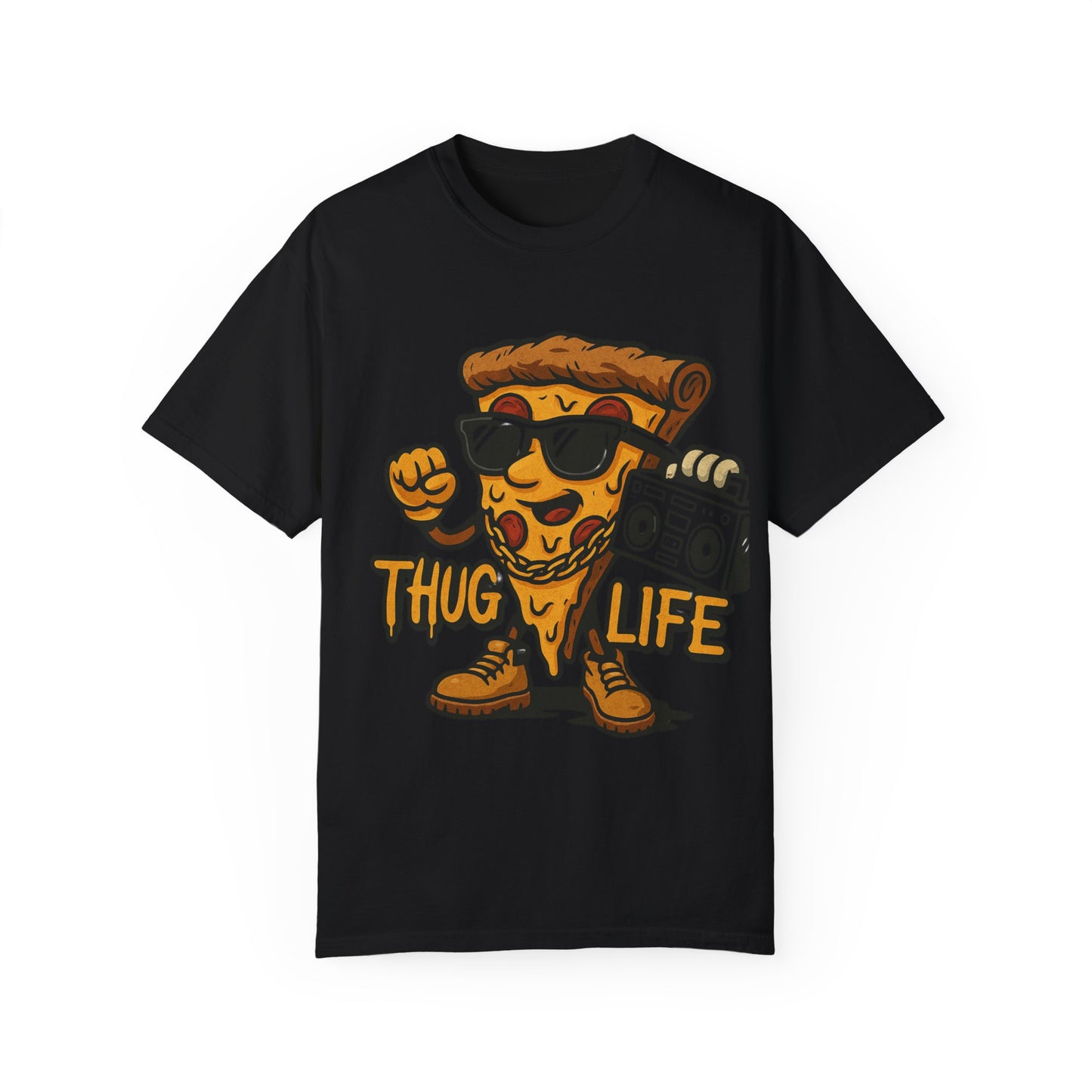 Thug Life Pizza Unisex Garment-Dyed T-Shirt