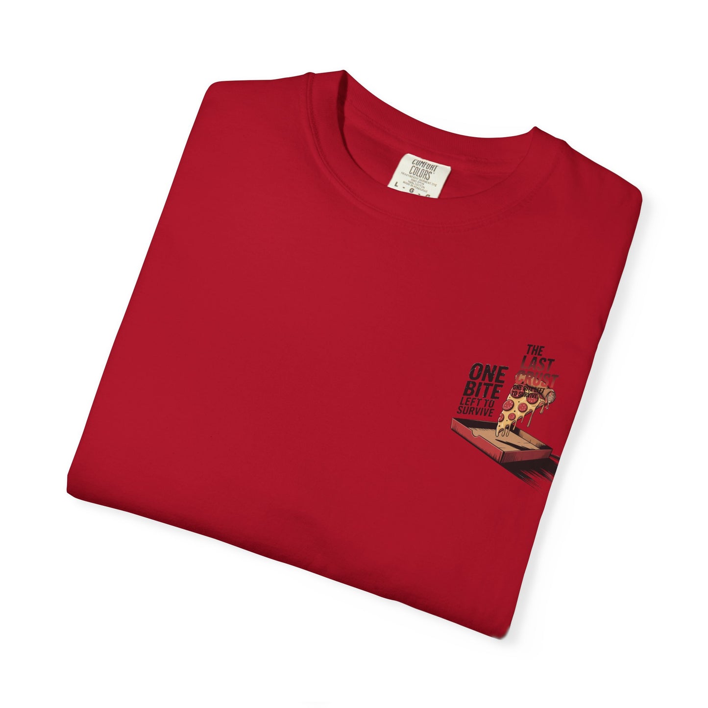 "The Last Crust" Pizza Lover's T-Shirt - Fun Graphic Tee, Unisex Apparel, Foodie Gift, Casual Wear, Culinary Humor