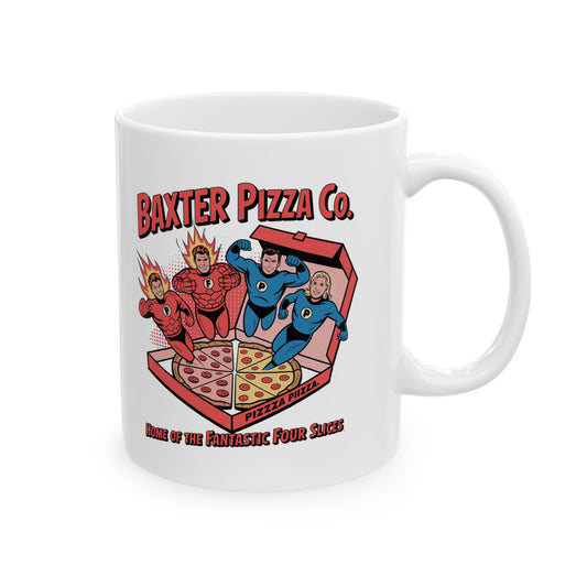 Baxter Pizza Co. – Home of the Fantastic Four Slices Mug