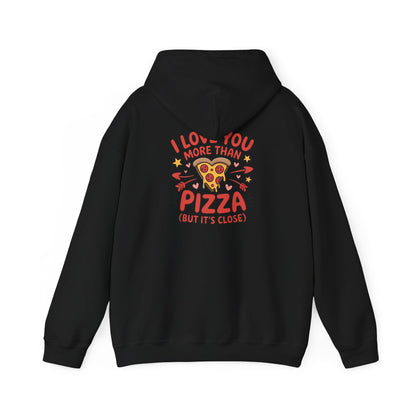 I Love You More Than Pizza Hoodie, Funny Gift Sweatshirt, Cute Couples Apparel, Foodie Hoodie, Valentine's Day Gift, Unisex Love Sweatshirt