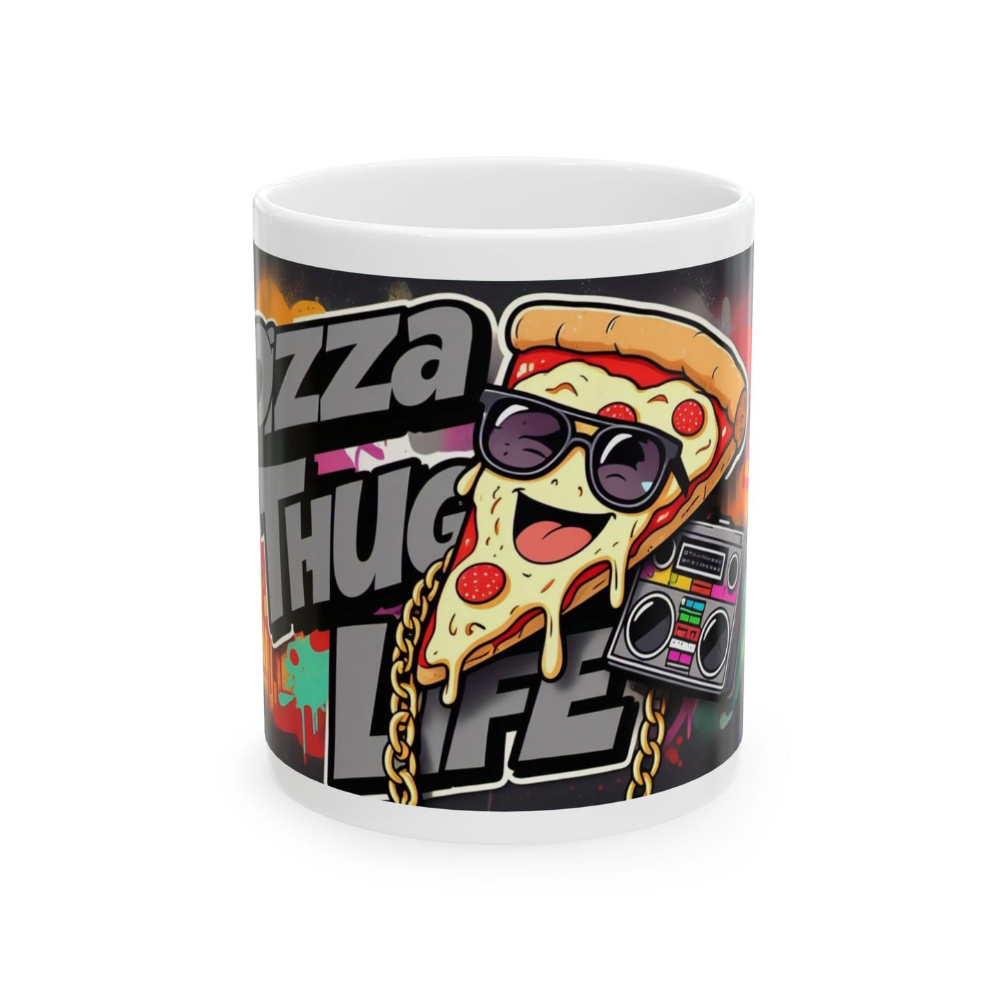 Pizza Thug Life Ceramic Mug - Fun 11oz & 15oz Coffee Cup for Pizza Lovers