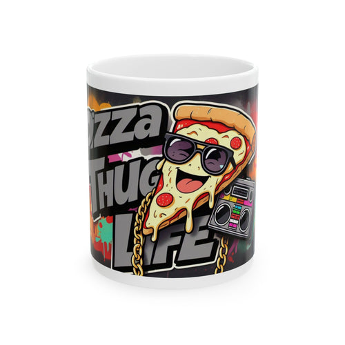 Pizza Thug Life Ceramic Mug - Fun 11oz & 15oz Coffee Cup for Pizza Lovers
