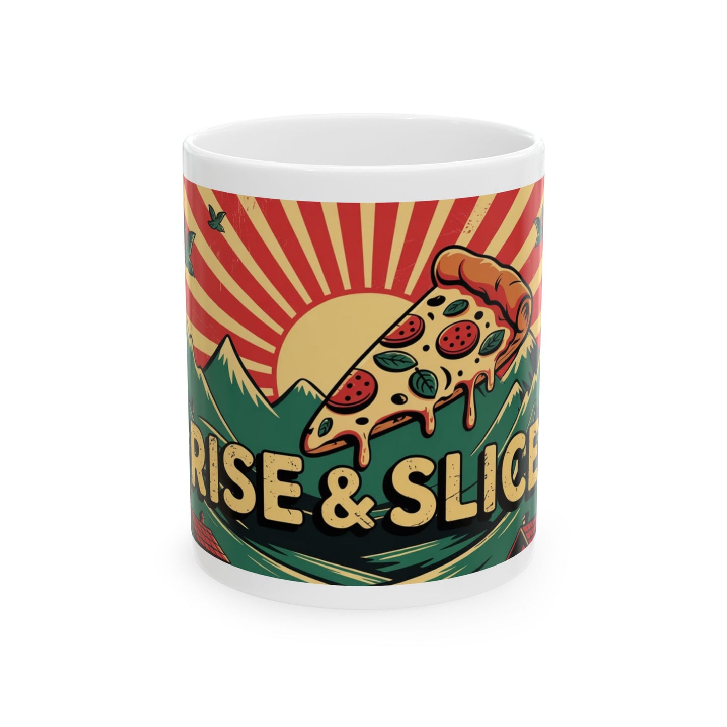 Rise & Slice Pizza Ceramic Mug - Vibrant Mountain Design 11oz & 15oz