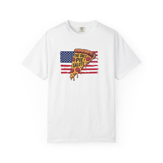 Patriotic Pizza T-Shirt: The Only Pie Salute, Unisex Casual Tee, Fun Gift for Food Lovers, USA Pride Wear, Summer Party Top