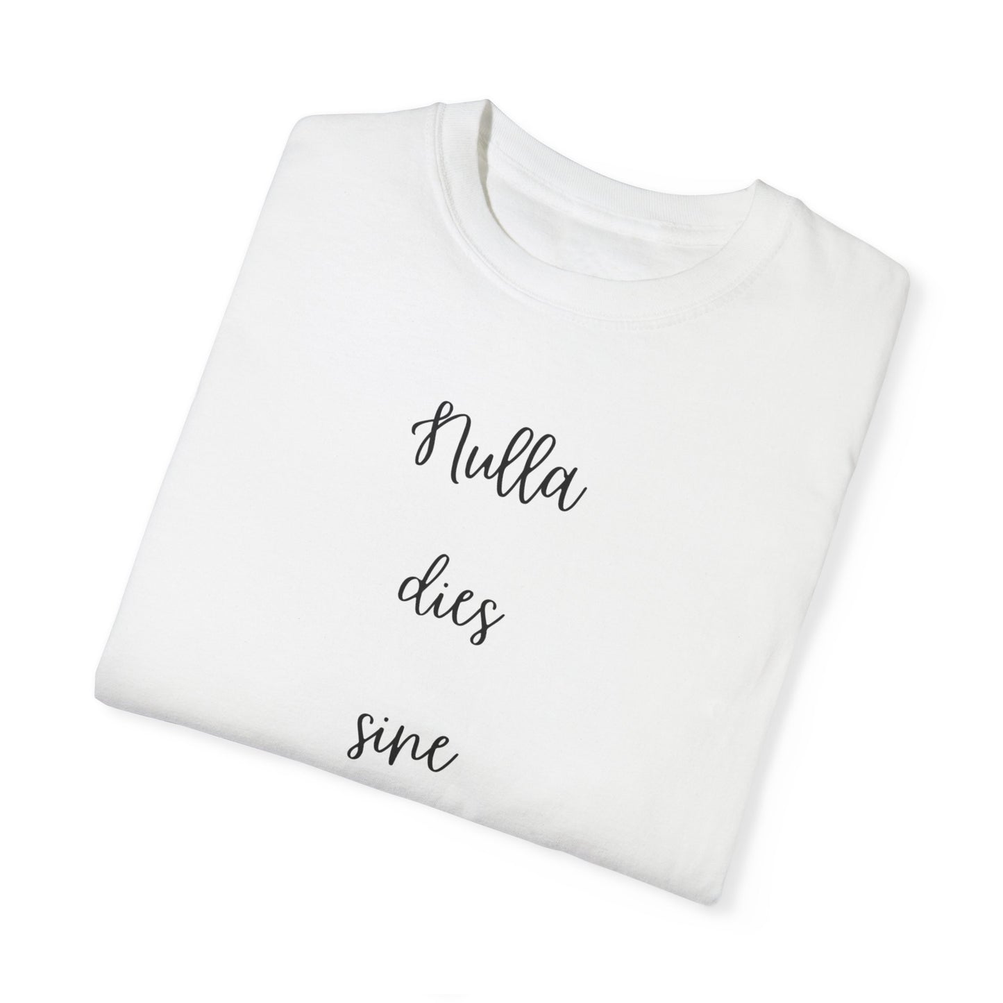 Unisex Garment-Dyed T-Shirt - "Nulla dies sine pizza" Pizza Lover's Tee