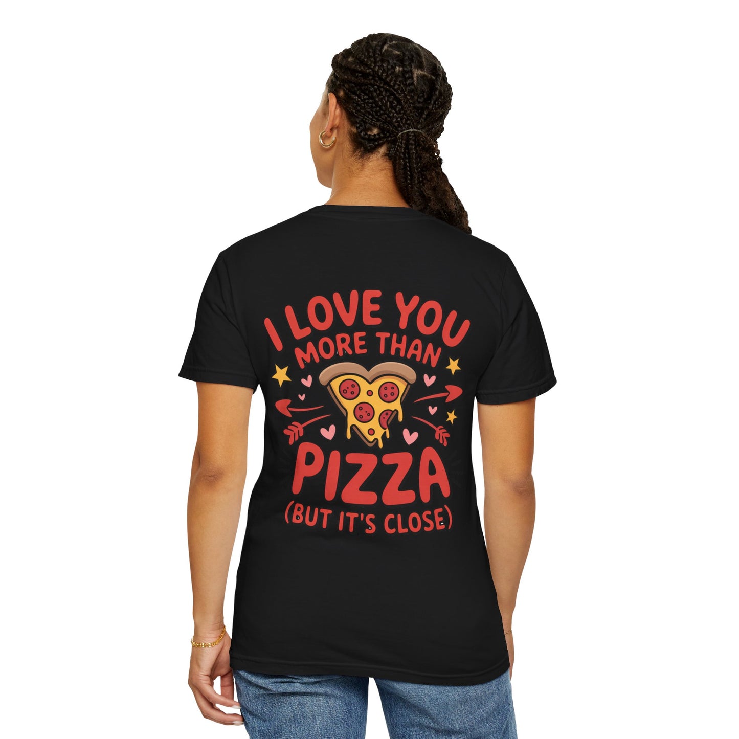 I Love You More Than Pizza Unisex T-Shirt, Fun Gift for Food Lovers, Cute Pizza Graphic Tee, Valentine's Day, Casual Wear