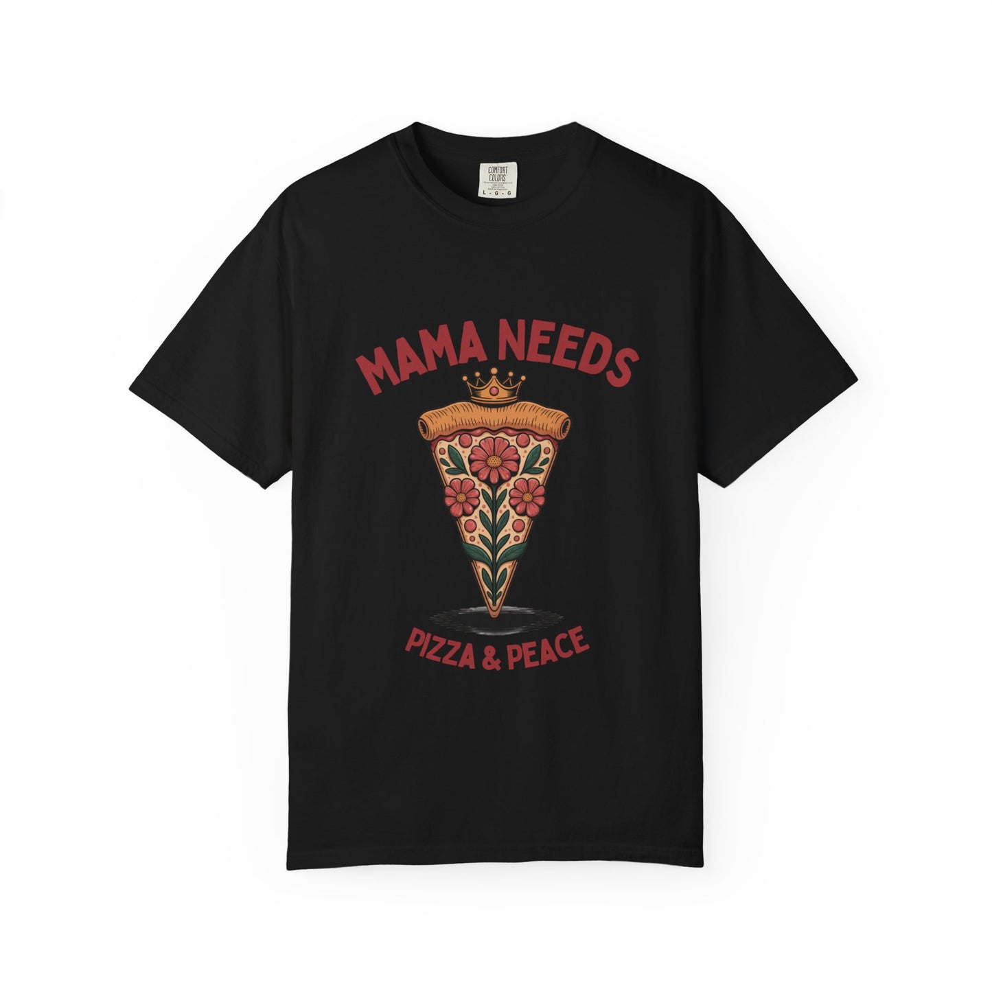 Mama Needs Pizza T-Shirt, Fun Casual Tee, Gift for Moms, Pizza Lover Apparel, Comfortable Everyday Wear