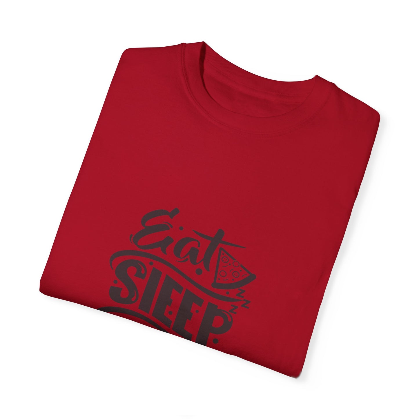 Eat Sleep Pizza Repeat Unisex Garment-Dyed T-Shirt