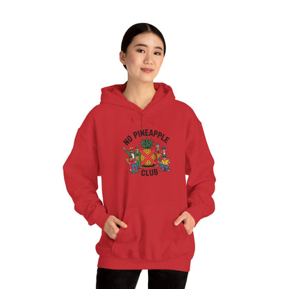 Hooded Sweatshirt - No Pineapple Club Design