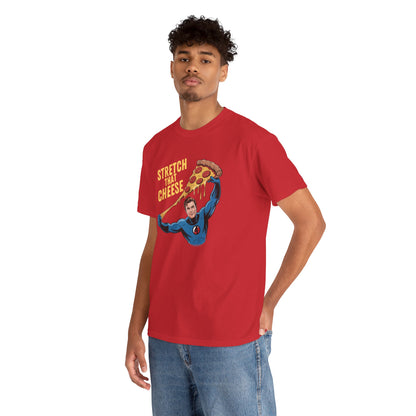 Stretch That Cheese – Mr. Fantastic Pizza Pull Tee