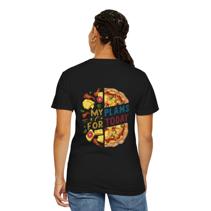 Pizza Plans T-Shirt, Quirky Shirt for Food Lovers, Fun Casual Wear, Gift for Pizza Enthusiasts, Ideal for Birthdays and Foodie Events
