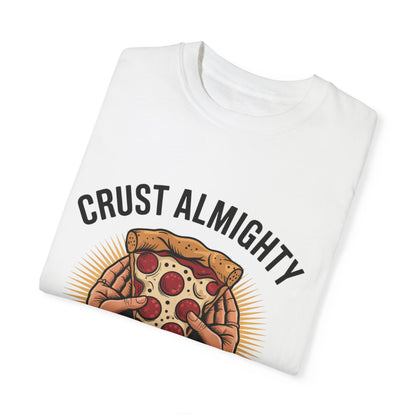 Unisex T-Shirt - Crust Almighty Pizza Graphic Tee
