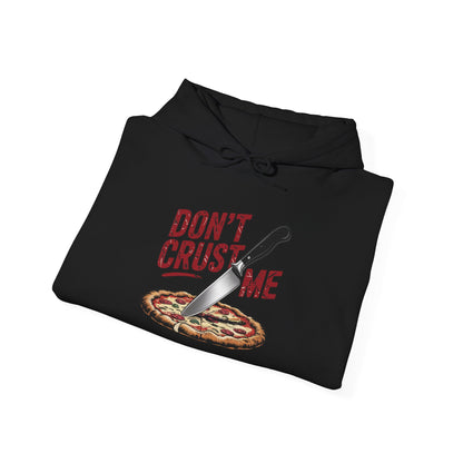 Funny Pizza Lover Unisex Hoodie - Don't Crust Me Design