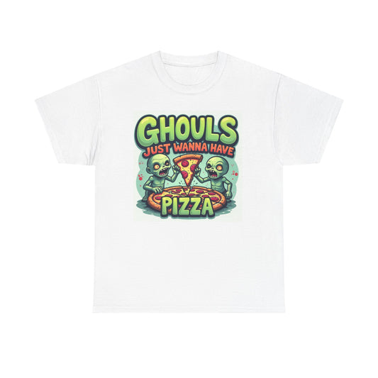 Ghouls Just Wanna Have Pizza Tee - Fun Unisex Heavy Cotton T-Shirt for Halloween, Pizza Lovers, Casual Wear, Party Outfits, Unique Gifts