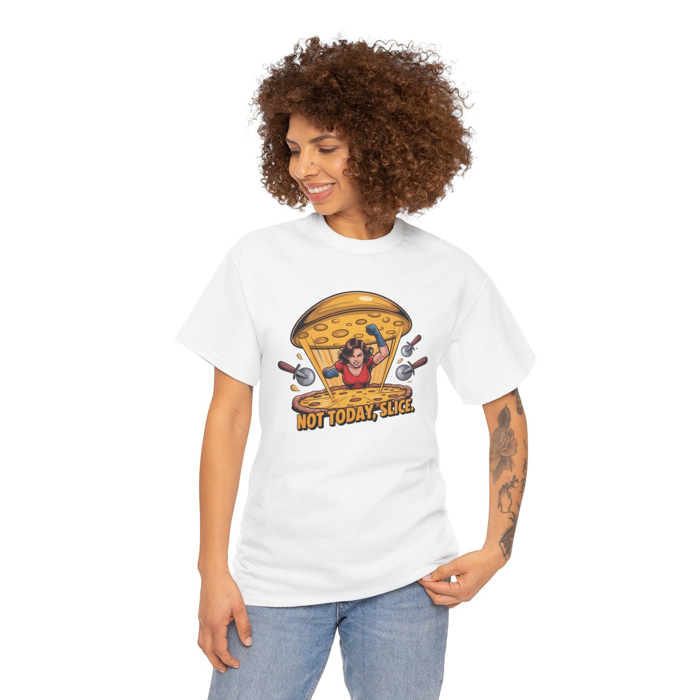 Not Today, Slice – Pizza Block Super Strength Tee