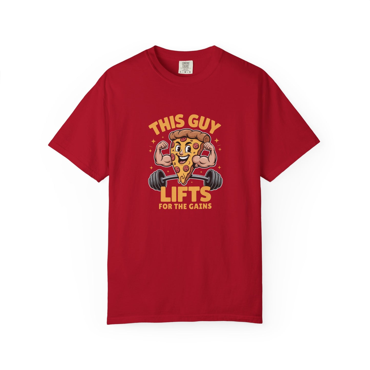 This Guy Lifts for the Gains – Strong Slice T-Shirt
