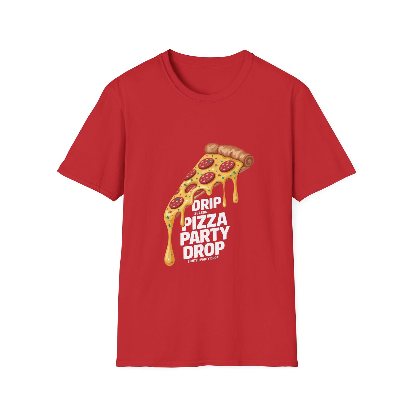 Drip Pizza Party Unisex Softstyle T-Shirt | Fun Foodie Tee for Pizza Lovers