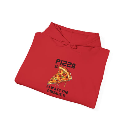 Pizza Lovers Unisex Hoodie - "Pizza is Always the Answer"