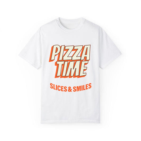 Pizza Time Unisex Garment-Dyed T-Shirt - Slices & Smiles