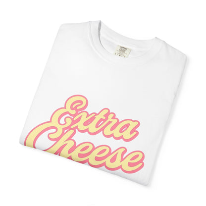 Extra Cheese Please Tee - Fun Foodie T-Shirt for Pizza Lovers, Casual Wear, Gift for Chefs, Funny Food Shirt, Cheese Lover Apparel