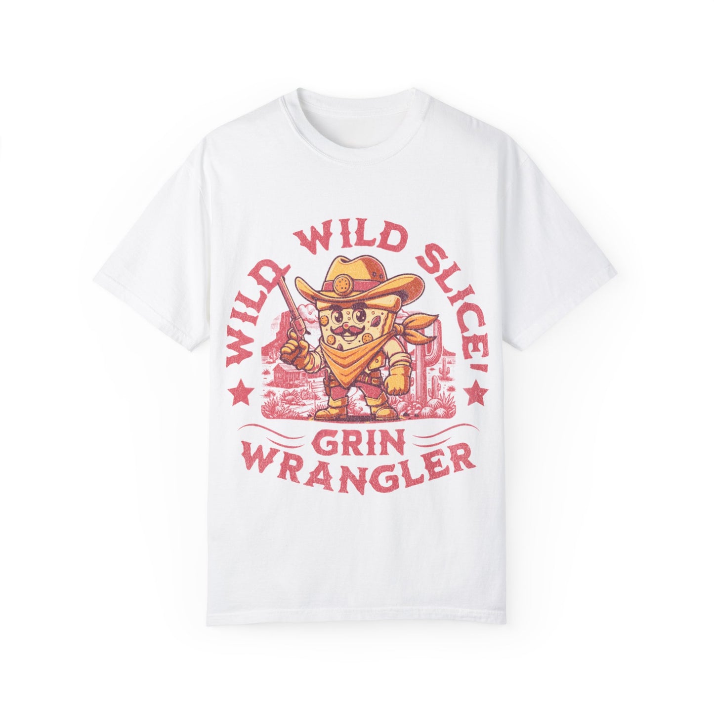 Wild Wild Slice Grin Wrangler T-Shirt - Fun Unisex Garment-Dyed Tee for Pizza Lovers