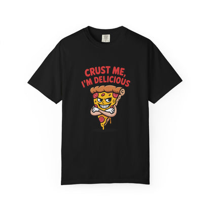 Crust Me, I’m Delicious – Confident Slice Character Shirt