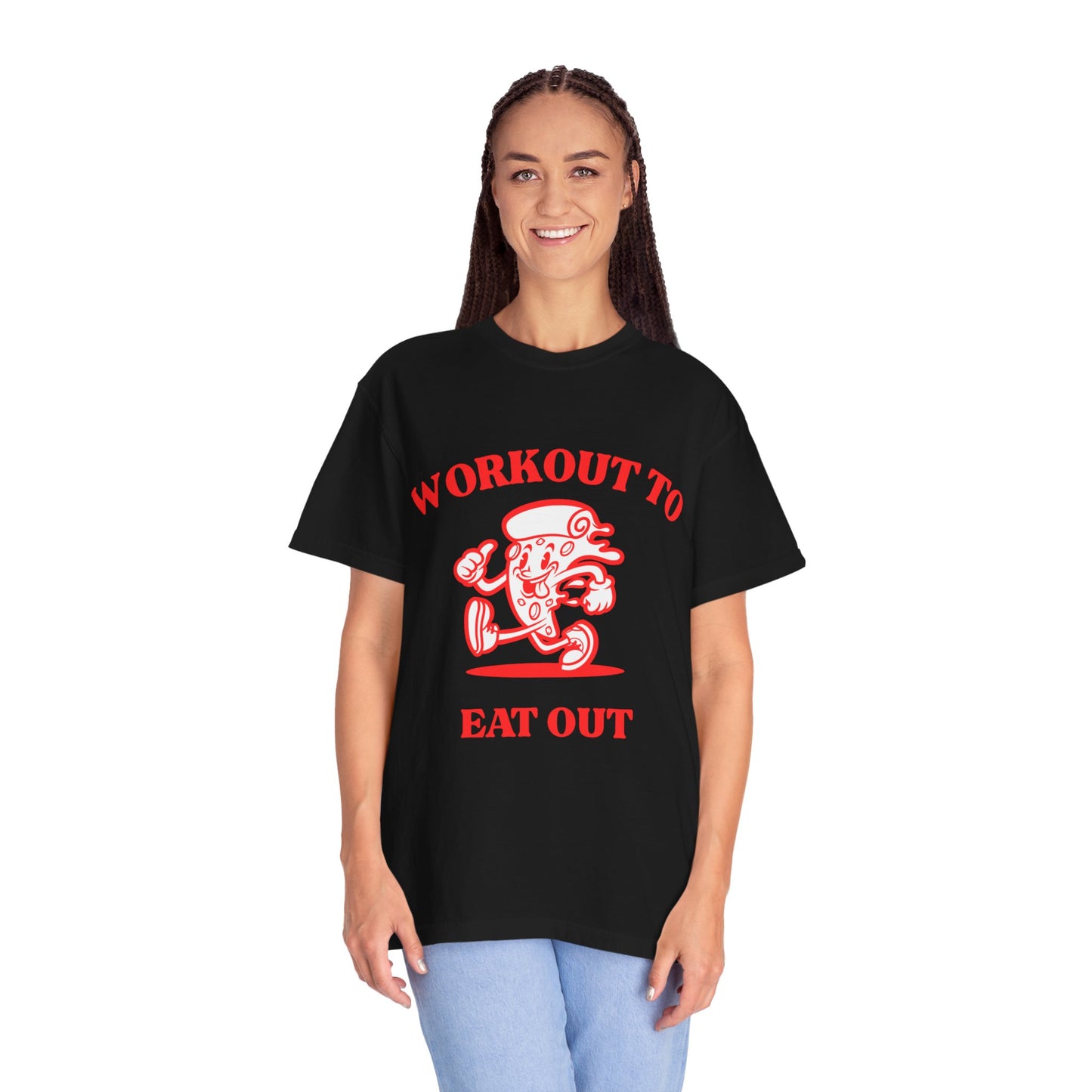 Workout to Eat Out Unisex Garment-Dyed T-Shirt