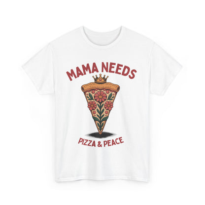Mama Needs Pizza & Peace Unisex Heavy Cotton Tee - Fun Casual T-Shirt for Moms