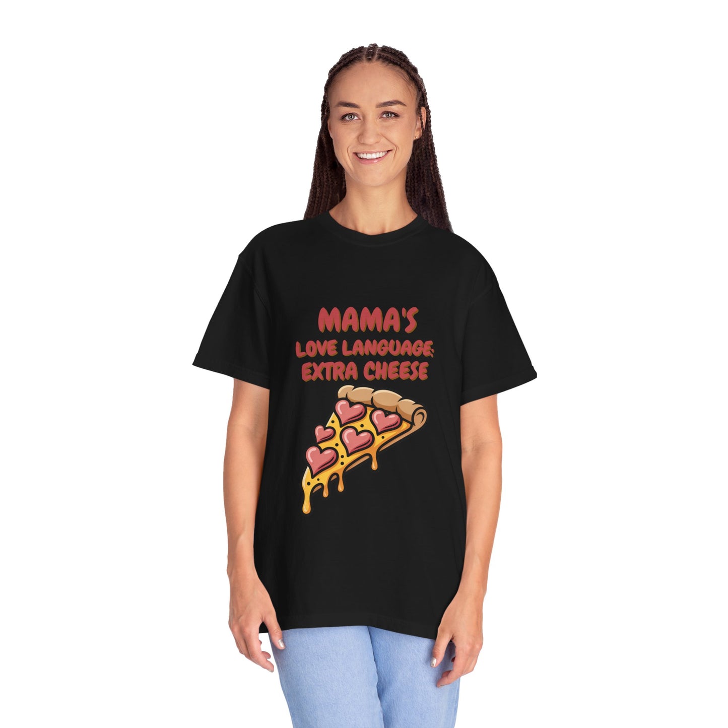 Mama's Love Language Pizza T-Shirt - Unisex Garment-Dyed Tee
