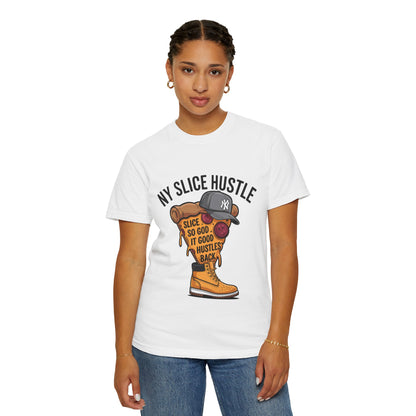 NY Slice Hustle T-Shirt - Unisex Garment-Dyed Tee for Food Lovers