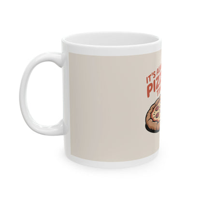 Pizza Time Ceramic Mug - Fun Coffee Cup for Pizza Lovers, Gift for Foodies, Humor Mug, Playful Kitchenware, Happy Hour Drinkware