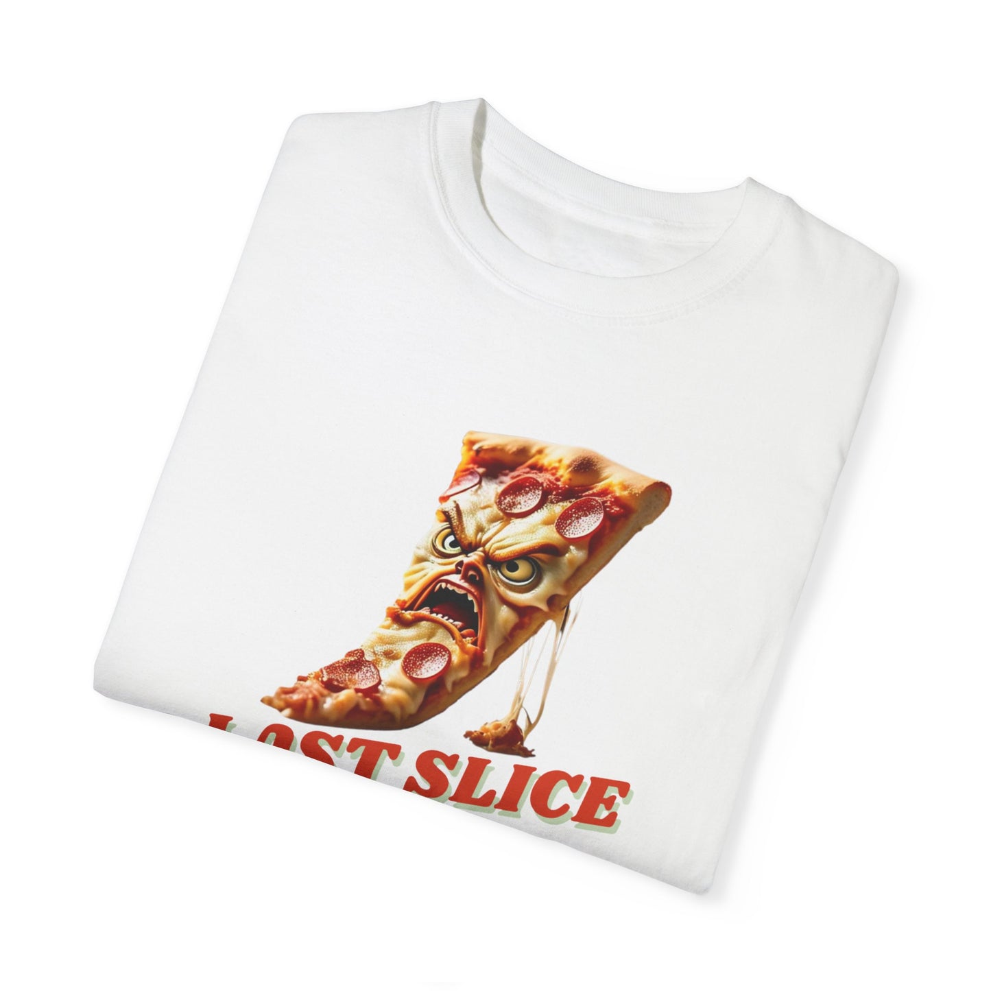 Last Slice Pizza Unisex Garment-Dyed T-Shirt - Fun & Casual Foodie Apparel