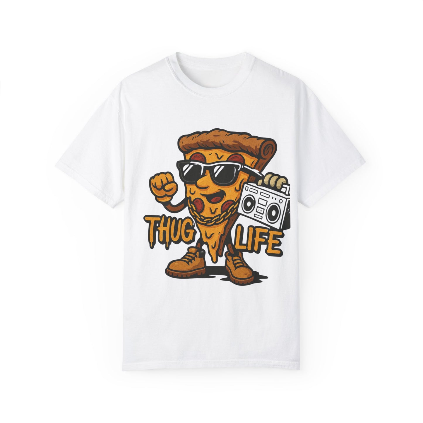 Thug Life Pizza Unisex Garment-Dyed T-Shirt