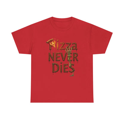 Pizza Never Dies Unisex Heavy Cotton Tee | Funny Pizza Lover Gift, Casual Wear, Foodie T-Shirt, Unique Birthday Present, Quirky Gift