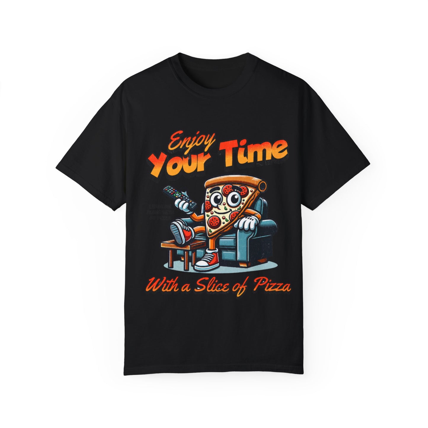 Funny Pizza Lover Unisex T-Shirt - "Enjoy Your Time with a Slice of Pizza"