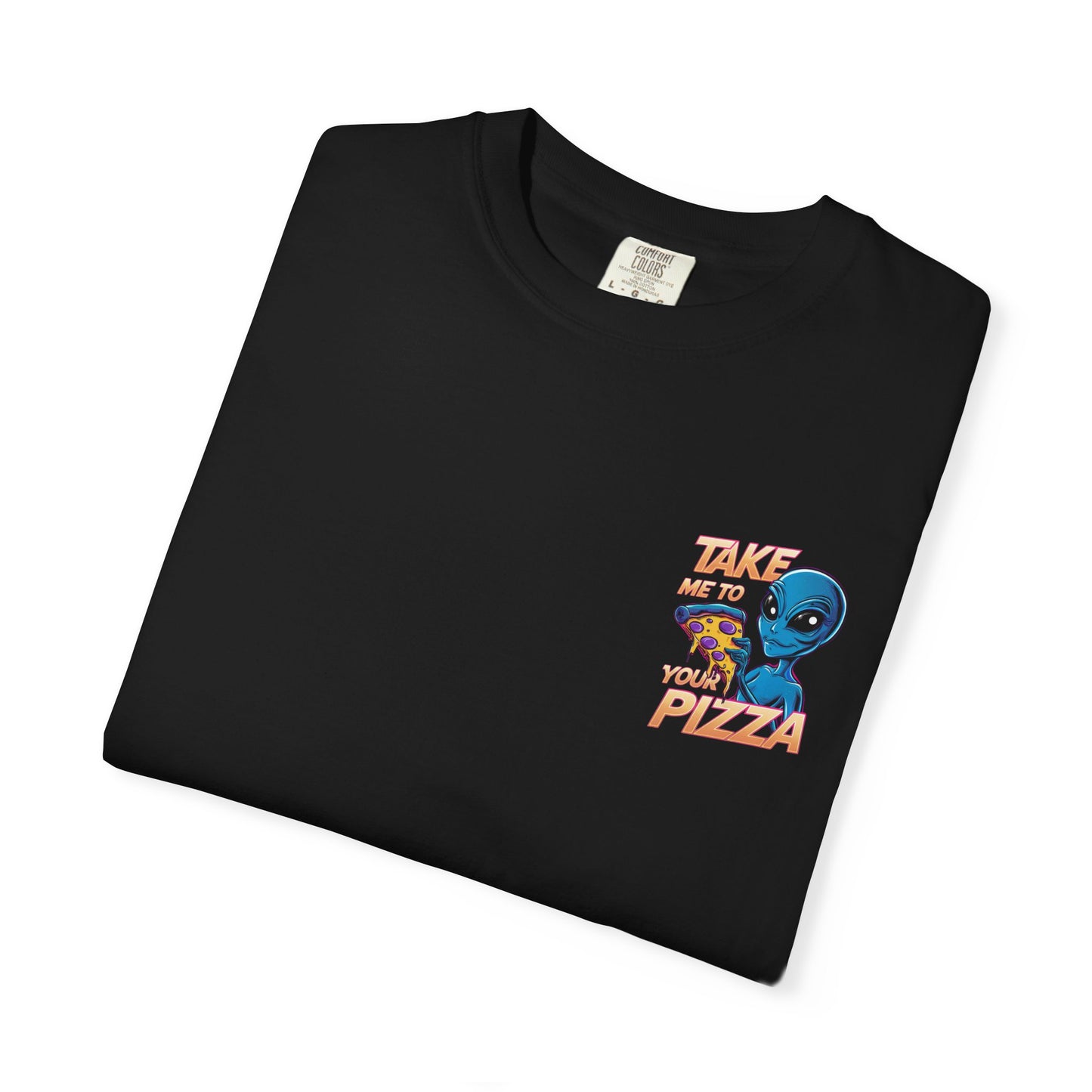 Alien Pizza Unisex T-Shirt - Fun Gift for Pizza Lovers, Science Fiction Fans, Casual Wear, Birthday Present, Unique Graphic Tee