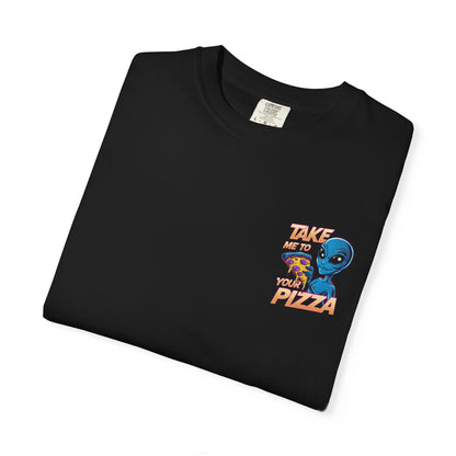 Alien Pizza Unisex T-Shirt - Fun Gift for Pizza Lovers, Science Fiction Fans, Casual Wear, Birthday Present, Unique Graphic Tee