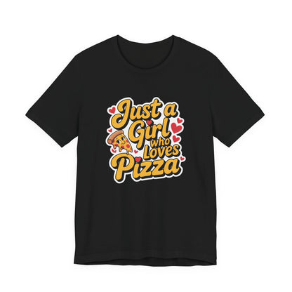 Just a Girl Who Loves Pizza – Cute Heart Slice T-Shirt