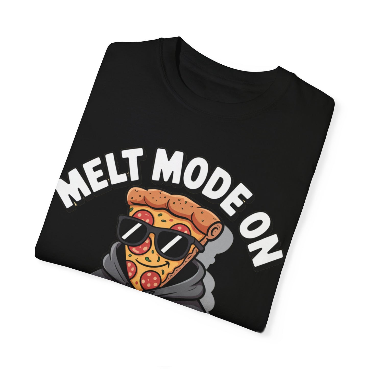 Melt Mode On Unisex T-Shirt | Fun Pizza Graphic Tee