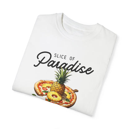 Slice of Paradise T-Shirt - Unisex Garment-Dyed Tee with Fun Pizza Design
